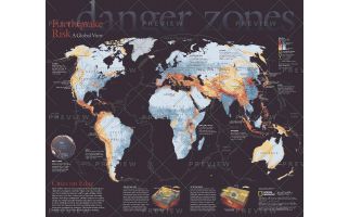 Danger Zones, Earthquake Risk, a Global View - Published 2006